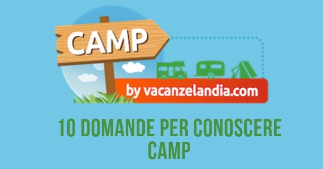 10 domande camp