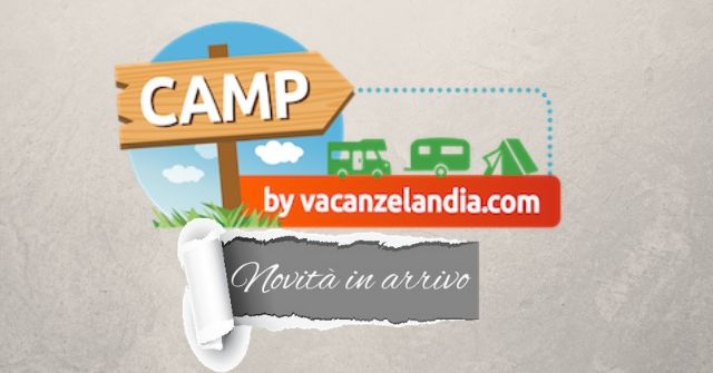 camp vacanzelandia novita in arrivo