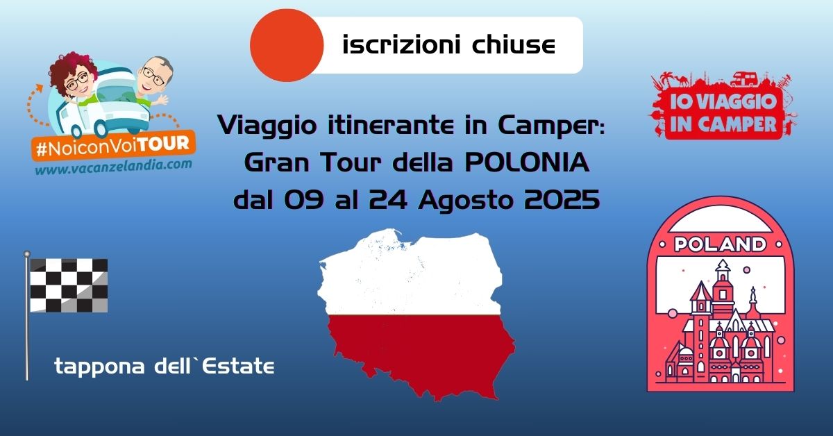 tappona estate2025 gran tour polonia iscrizioni chiuse