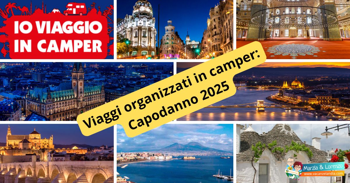 Viaggi organizzati in camper Capodanno 2025