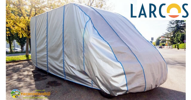 nuove coperture camper caravan larcos new